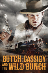 دانلود فیلم بوچ کسیدی و دارودسته دیوانگان Butch Cassidy and the Wild Bunch 2023