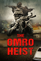 دانلود فیلم سرقت اومرو The Omro Heist 2025
