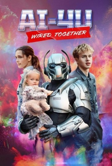 دانلود فیلم هوش مصنوعی AI-4U Wired Together 2025