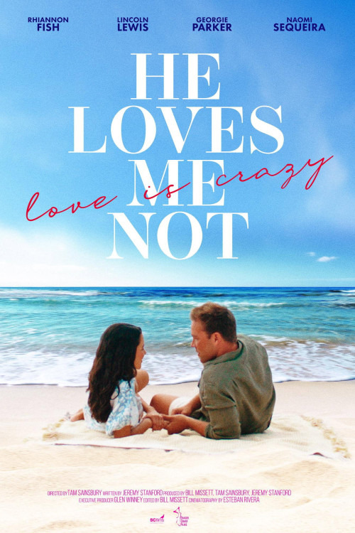دانلود فیلم او مرا دوست ندارد He Loves Me Not 2024